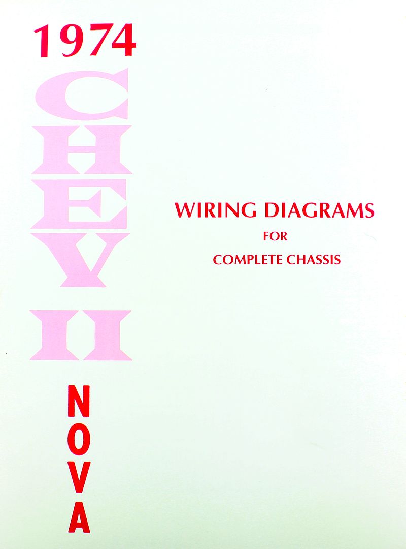 74 Chevy Chevrolet Nova Electrical Wiring Diagram Manual